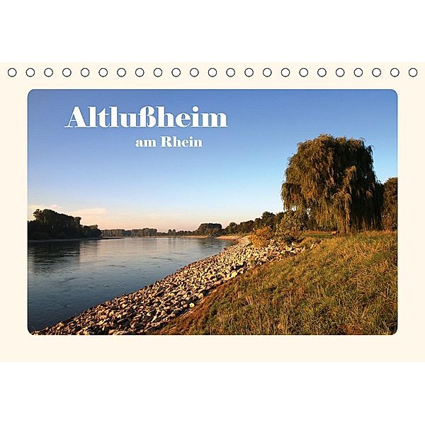 Altlußheim am Rhein (Tischkalender 2020 DIN A5 quer), Christian Schmitz