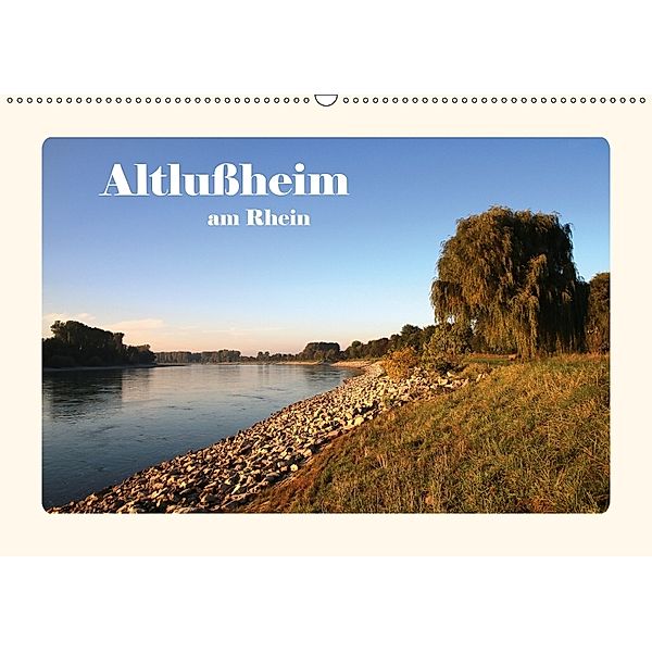 Altlußheim am Rhein (Wandkalender 2018 DIN A2 quer), Christian Schmitz