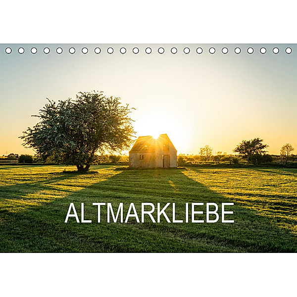 Altmarkliebe (Tischkalender 2019 DIN A5 quer), Peter Kramer