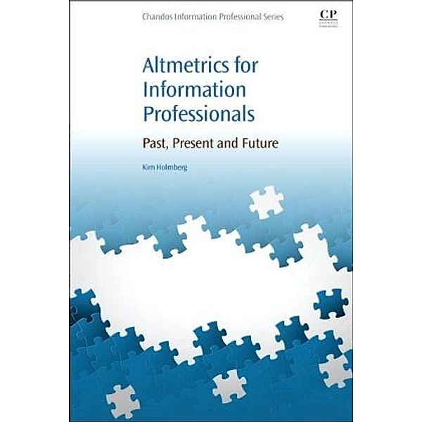 Altmetrics for Information Professionals, Kim Johan Holmberg