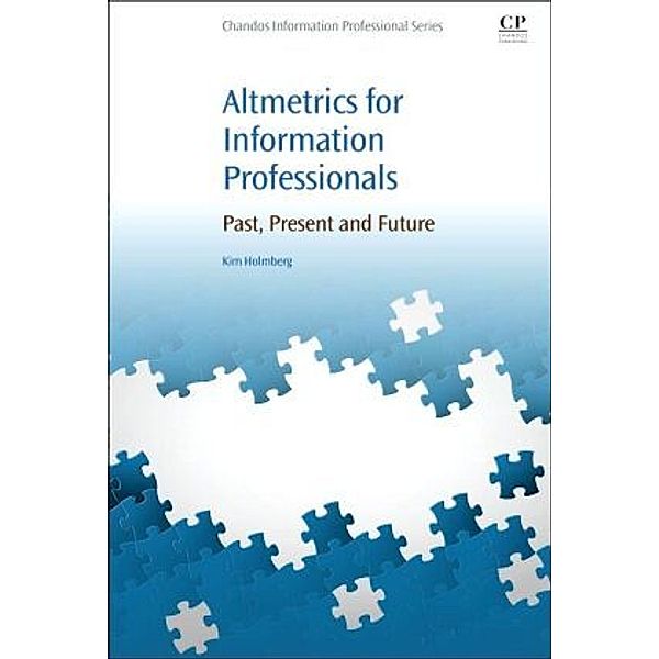 Altmetrics for Information Professionals, Kim Johan Holmberg