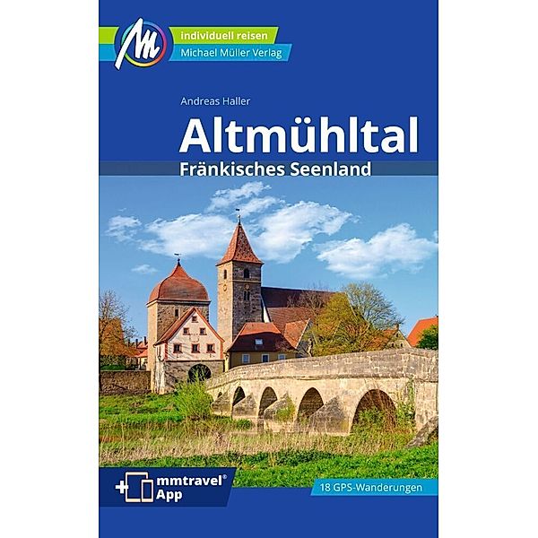 Altmühltal Reiseführer Michael Müller Verlag, Andreas Haller