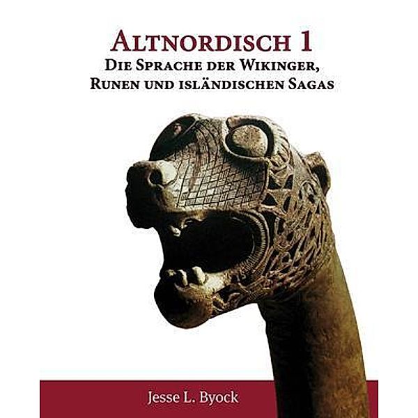Altnordisch 1 / Viking Language Old Norse Icelandic Bd.5, Jesse Byock