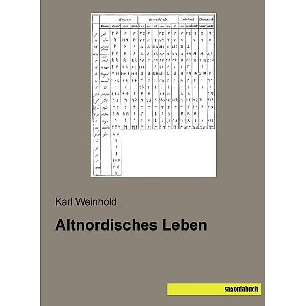 Altnordisches Leben, Karl Weinhold