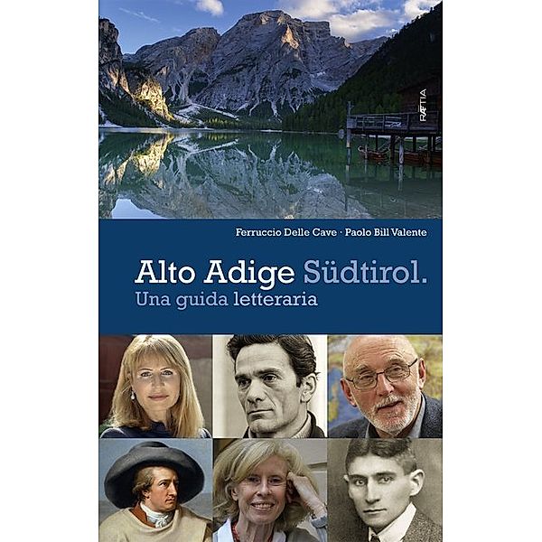 Alto Adige Südtirol., Ferruccio Delle Cave, Paolo Bill Valente