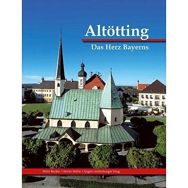 Altötting, Peter Becker, Heiner Heine