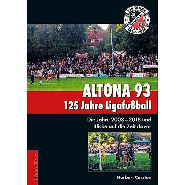Altona 93. 125 Jahre Ligafußball, Norbert Carsten