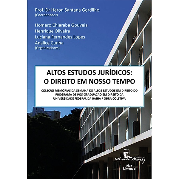 Altos estudos jurídicos, Heron Santana Gordilho