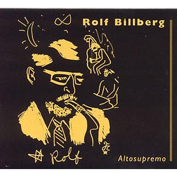 Altosupremo, Rolf Billberg