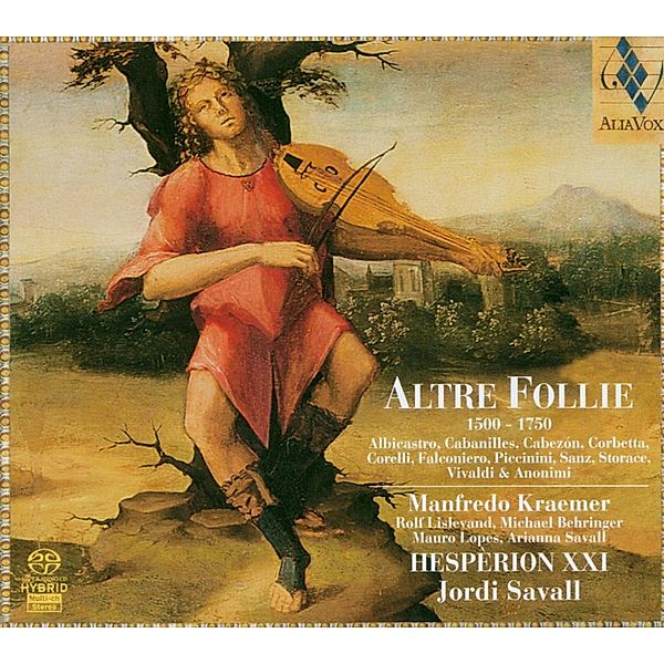 Altre Follie 1500 - 1750 (SACD), Savall, Kraemer, Hesperion XXI