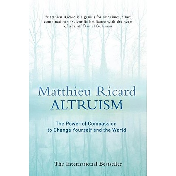 Altruism, Matthieu Ricard