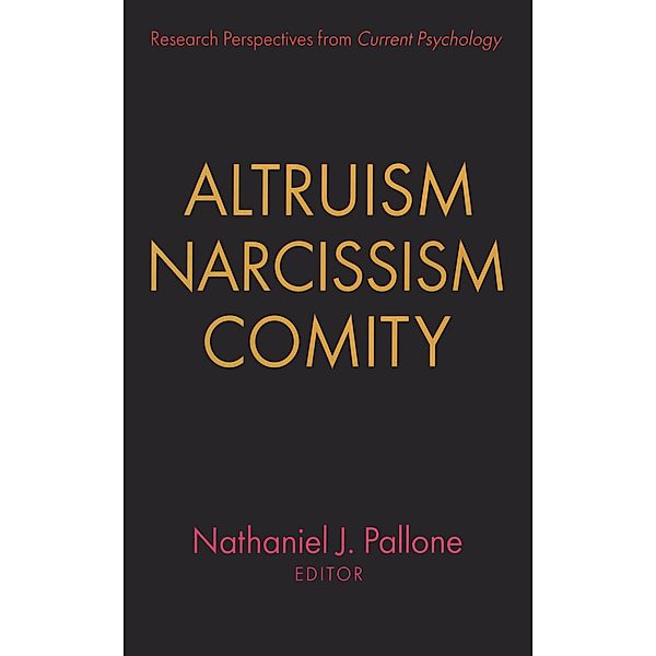 Altruism, Narcissism, Comity