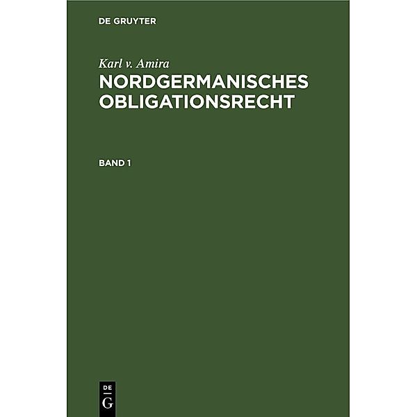 Altschwedisches Obligationenrecht, Karl v. Amira