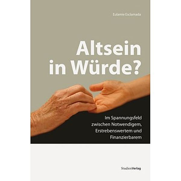 Altsein in Würde?, Eulamie Esclamada