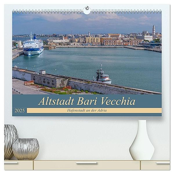 Altstadt Bari Vecchia (hochwertiger Premium Wandkalender 2025 DIN A2 quer), Kunstdruck in Hochglanz, Calvendo, ReDi Fotografie