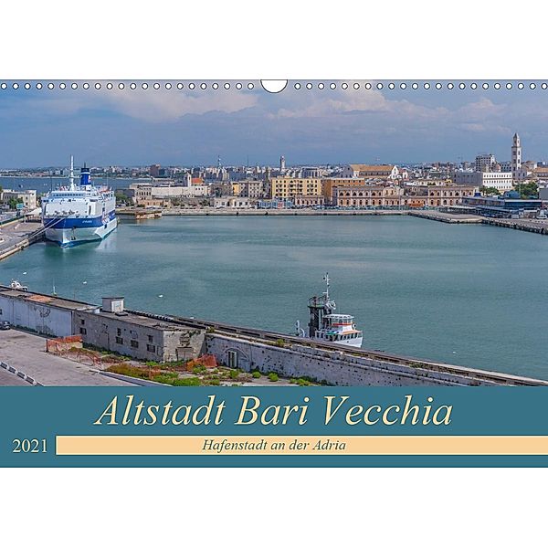 Altstadt Bari Vecchia (Wandkalender 2021 DIN A3 quer), ReDi Fotografie