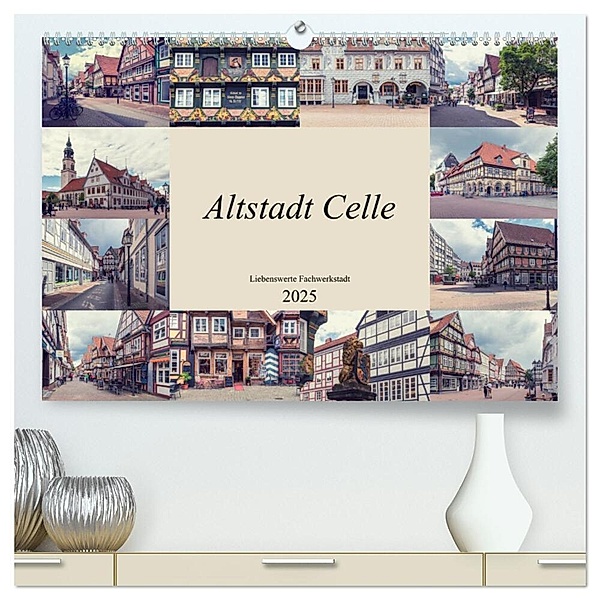 Altstadt Celle (hochwertiger Premium Wandkalender 2025 DIN A2 quer), Kunstdruck in Hochglanz, Calvendo, Steffen Gierok ; Magik Artist Design