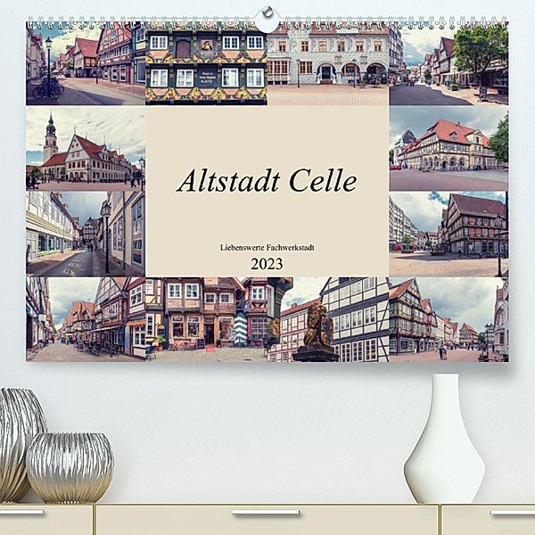 Altstadt Celle (Premium, hochwertiger DIN A2 Wandkalender 2023, Kunstdruck in Hochglanz), Steffen Gierok, Magik Artist Design