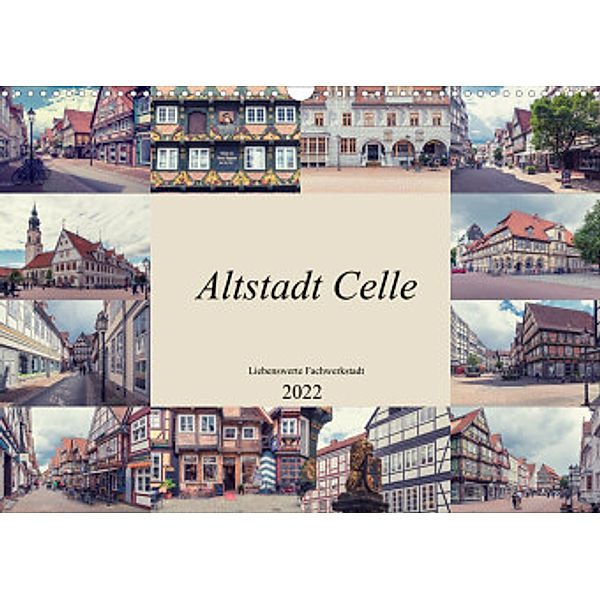 Altstadt Celle (Wandkalender 2022 DIN A3 quer), Magik Artist Design, Steffen Gierok