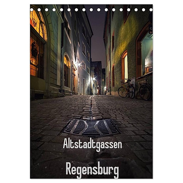 Altstadtgassen Regensburg (Tischkalender 2024 DIN A5 hoch), CALVENDO Monatskalender, Christian Ringer