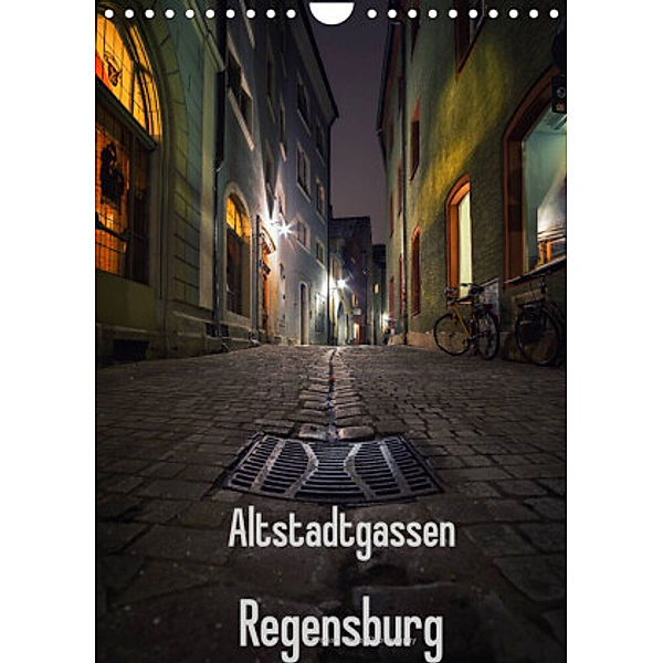 Altstadtgassen Regensburg (Wandkalender 2022 DIN A4 hoch), Christian Ringer