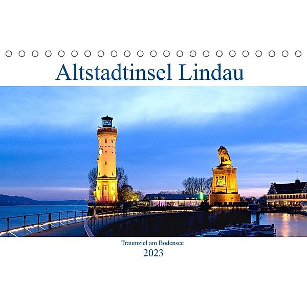 Altstadtinsel Lindau - Traumziel am Bodensee (Tischkalender 2023 DIN A5 quer), U boeTtchEr