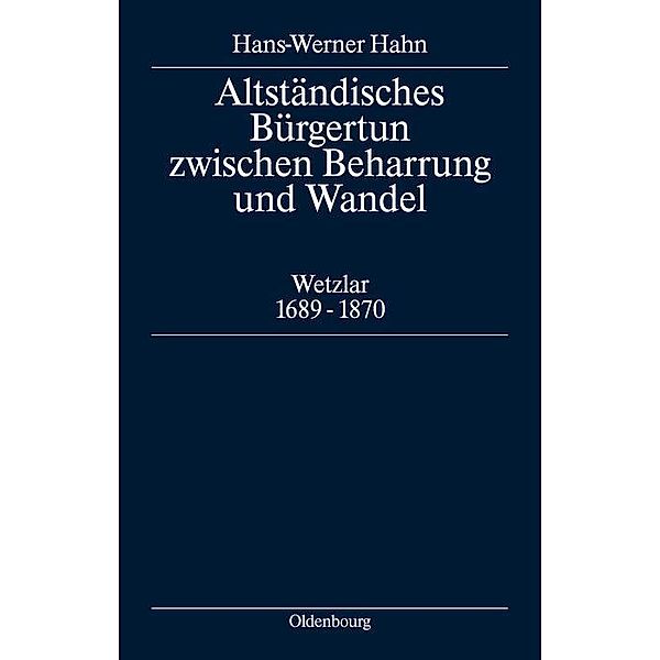 Altständisches Bürgertum zwischen Beharrung und Wandel / Stadt und Bürgertum Bd.2, Hans-Werner Hahn