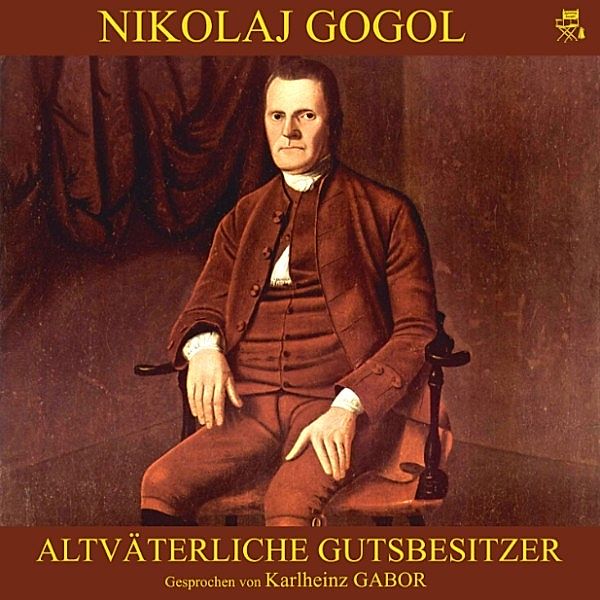 Altväterliche Gutsbesitzer, Nikolaj Gogol