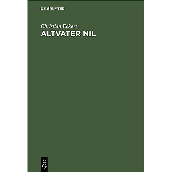 Altvater Nil, Christian Eckert