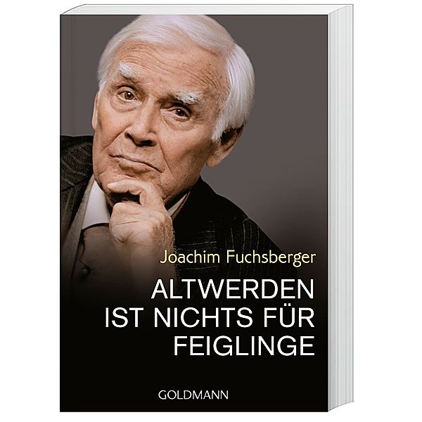 Altwerden ist nichts für Feiglinge, Joachim Fuchsberger