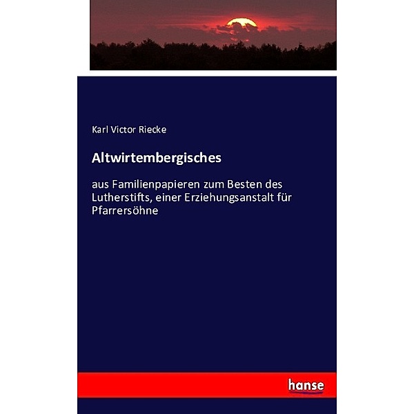 Altwirtembergisches, Karl Victor Riecke