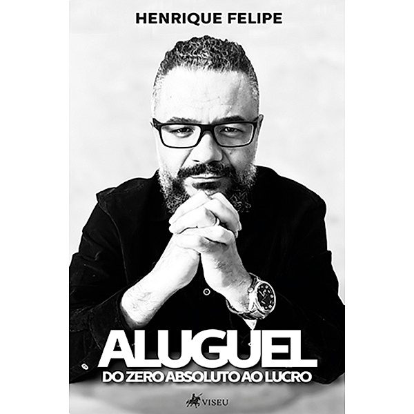 Aluguel, Henrique Felipe