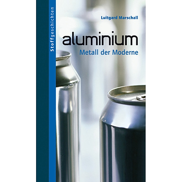 Aluminium, Luitgard Marschall