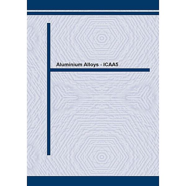 Aluminium Alloys - ICAA5