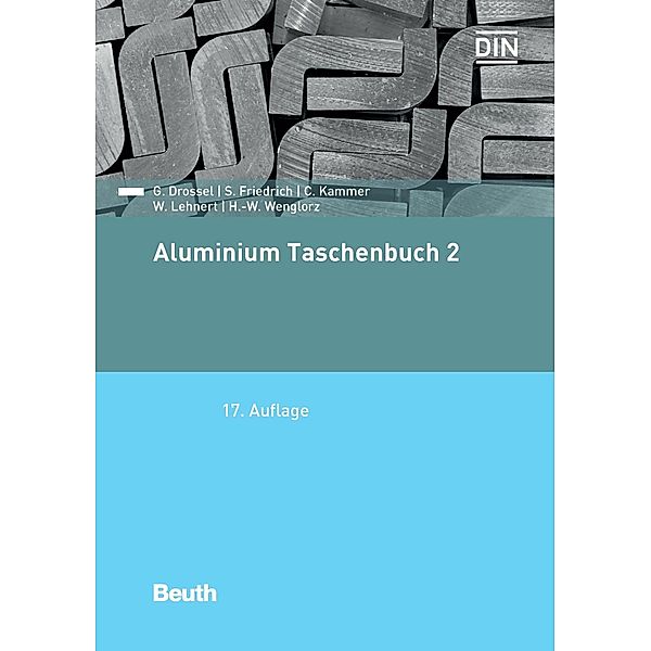 Aluminium Taschenbuch 2, Günter Drossel, Susanne Friedrich, Hans-W, Catrin Kammer, Wolfgang Lehnert, W. Thate, Madleen Ullman