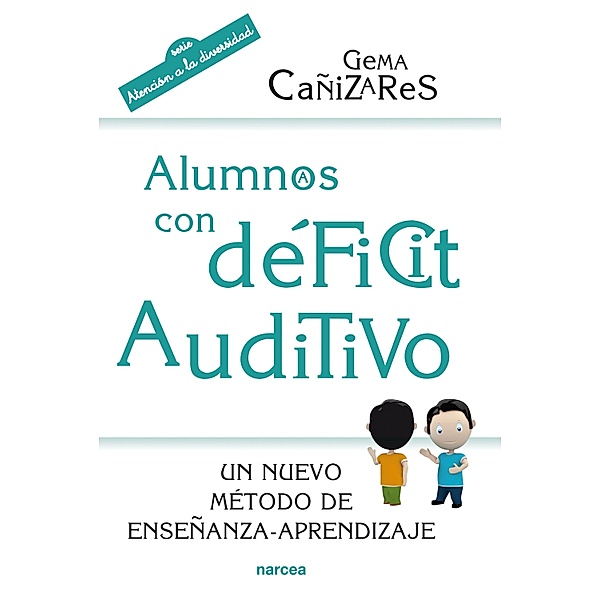 Alumnos con déficit auditivo / Educación Hoy Bd.204, Gema Cañizares