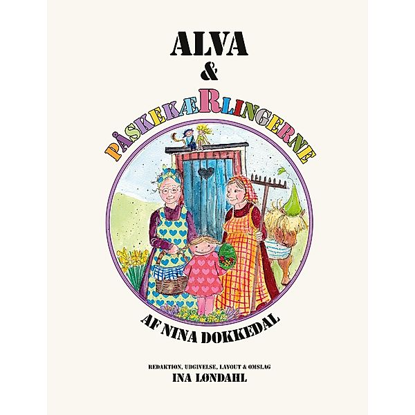 Alva / Alva og hendes familie Bd.3, Nina Dokkedal