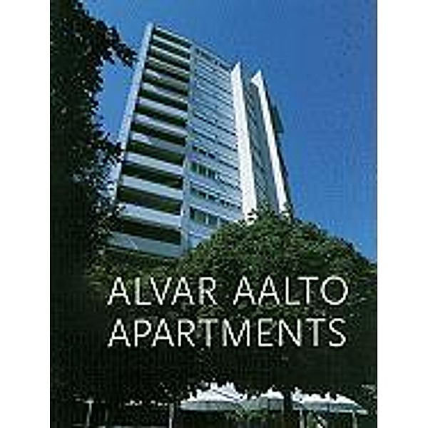 ALVAR AALTO APARTMENTS, Jetsonen Jari, Jari Jetsonen, Markku Lathi