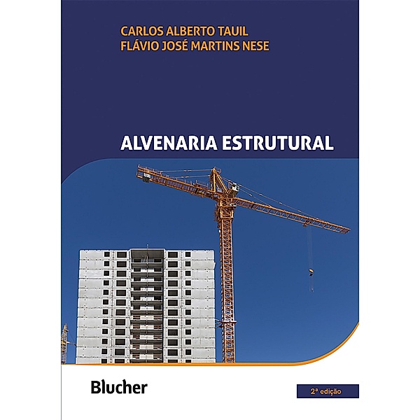 Alvenaria estrutural, Carlos Alberto Tauil, Flávio José Martins Nese