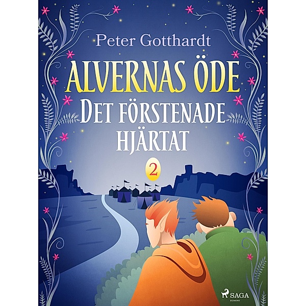 Alvernas öde 2: Det förstenade hjärtat / Alvernas öde Bd.2, Peter Gotthardt