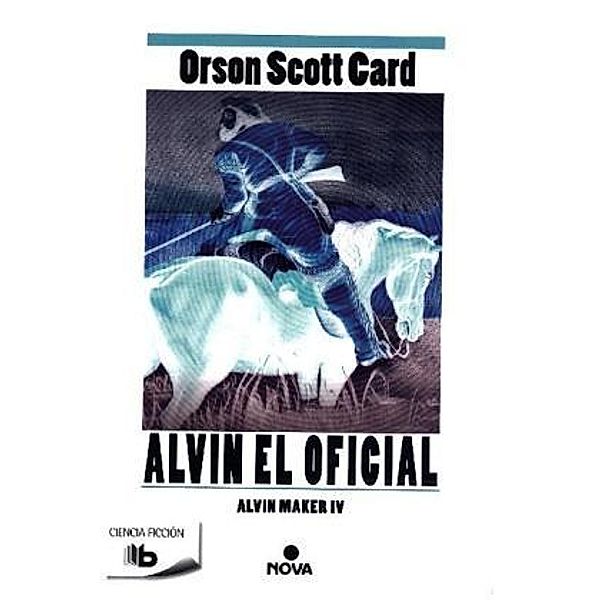 Alvin, el oficial, Orson Scott Card