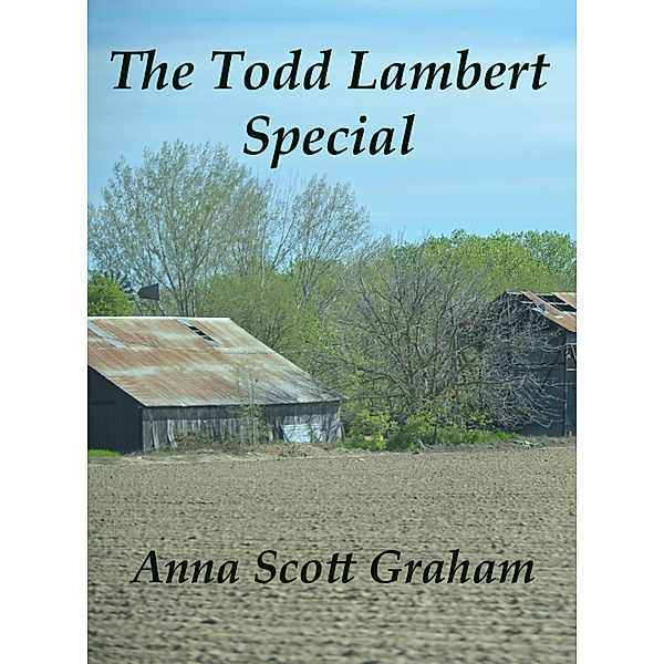 Alvin's Farm: The Todd Lambert Special, Anna Scott Graham