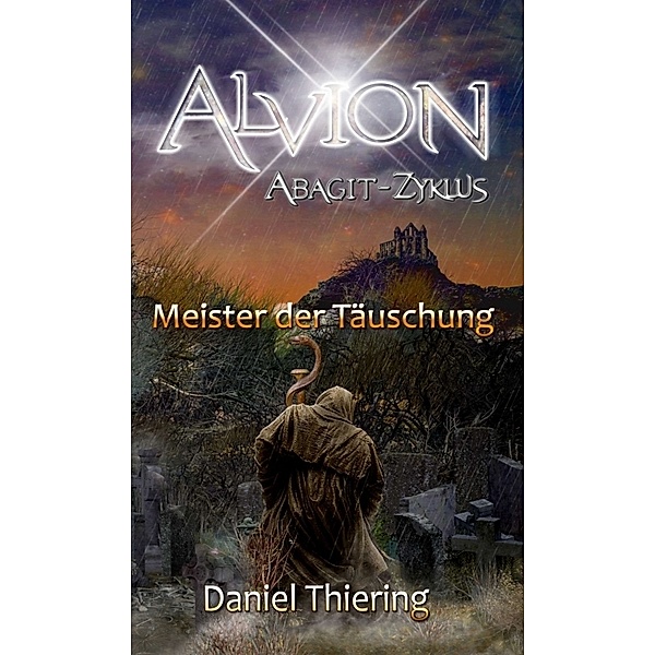 Alvion - Meister der Täuschung, Daniel Thiering