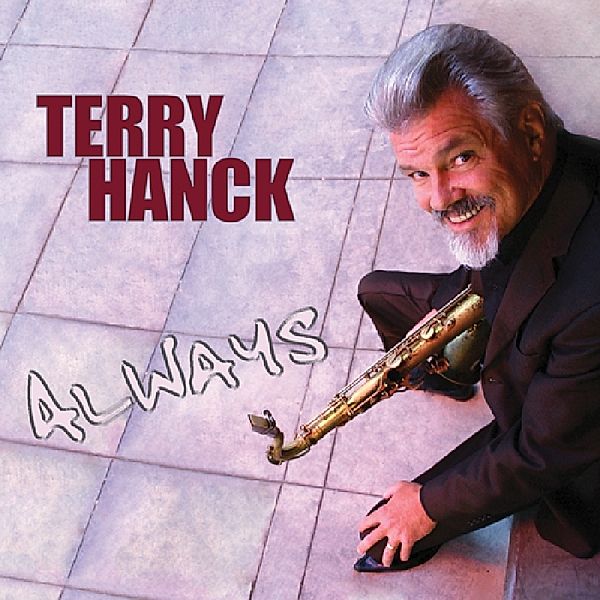 Always, Terry Hanck