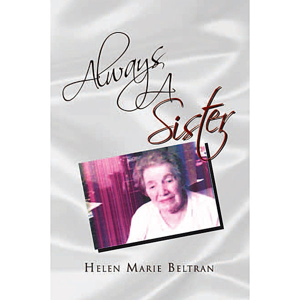 Always a Sister, Helen Marie Beltran