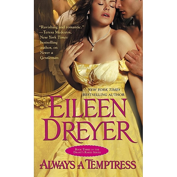 Always a Temptress / Drake's Rakes Bd.3, Eileen Dreyer