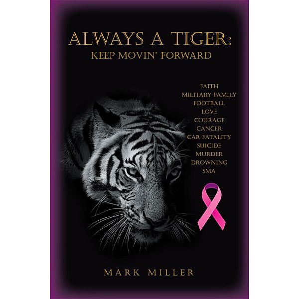 Always a Tiger, Mark Miller