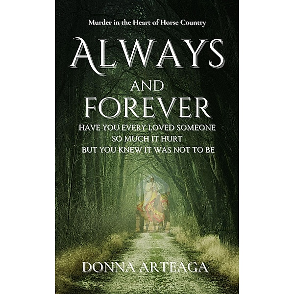 Always and Forever, Donna Arteaga
