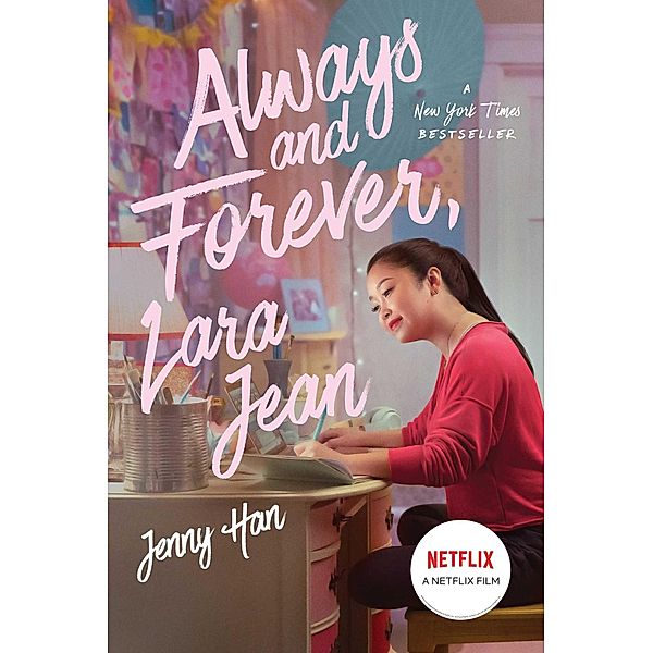 Always and Forever, Lara Jean. Media Tie-In, Jenny Han