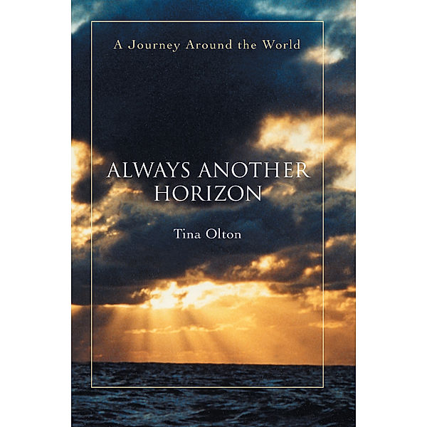 Always Another Horizon, Tina Olton